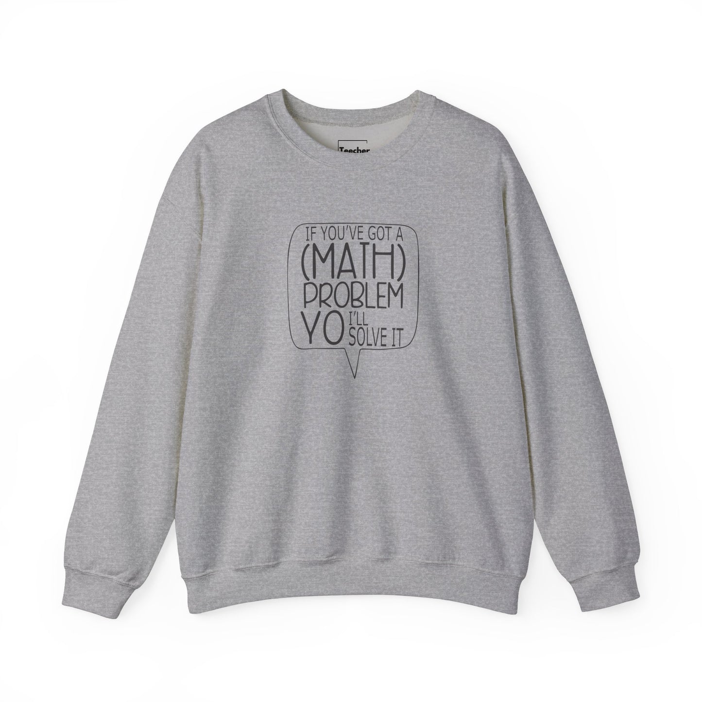 Math Problem Sweatshirt