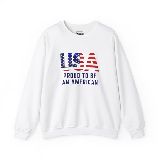 Proud To Be An American Sweatshirt