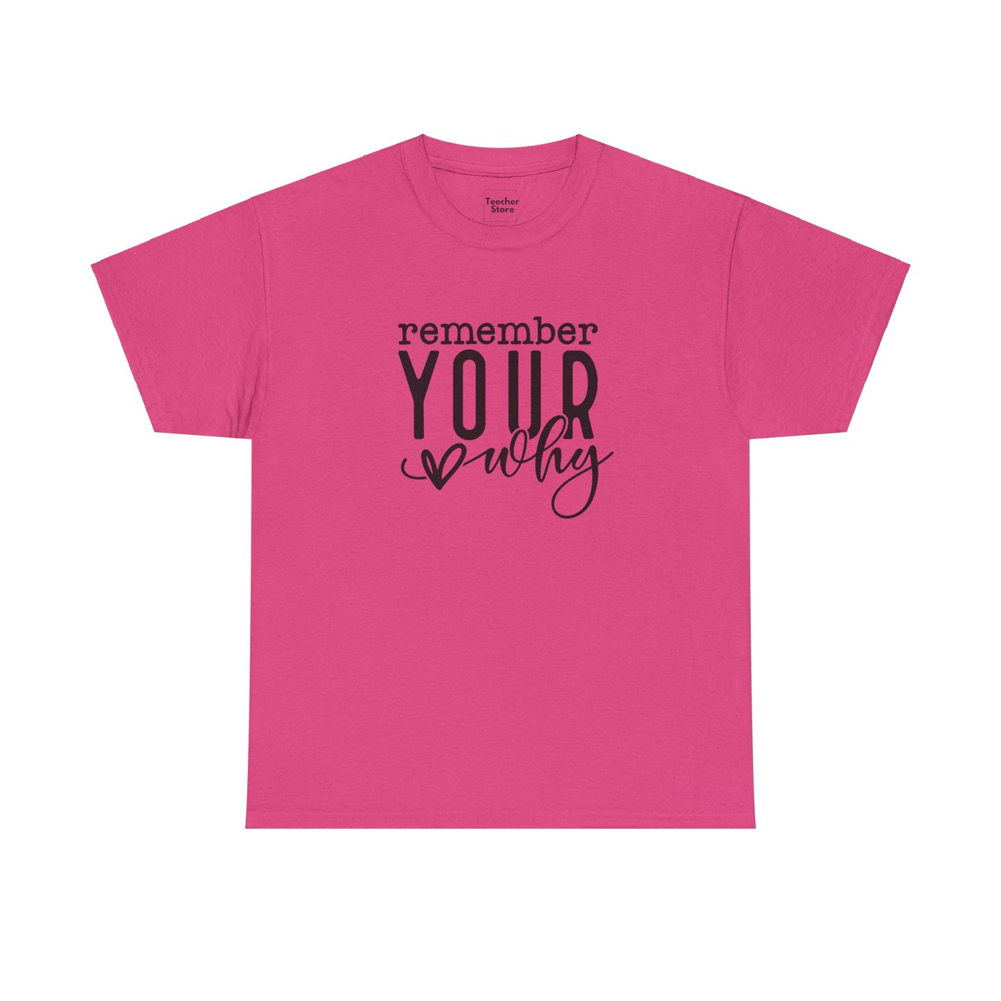 Your Why Tee-Shirt