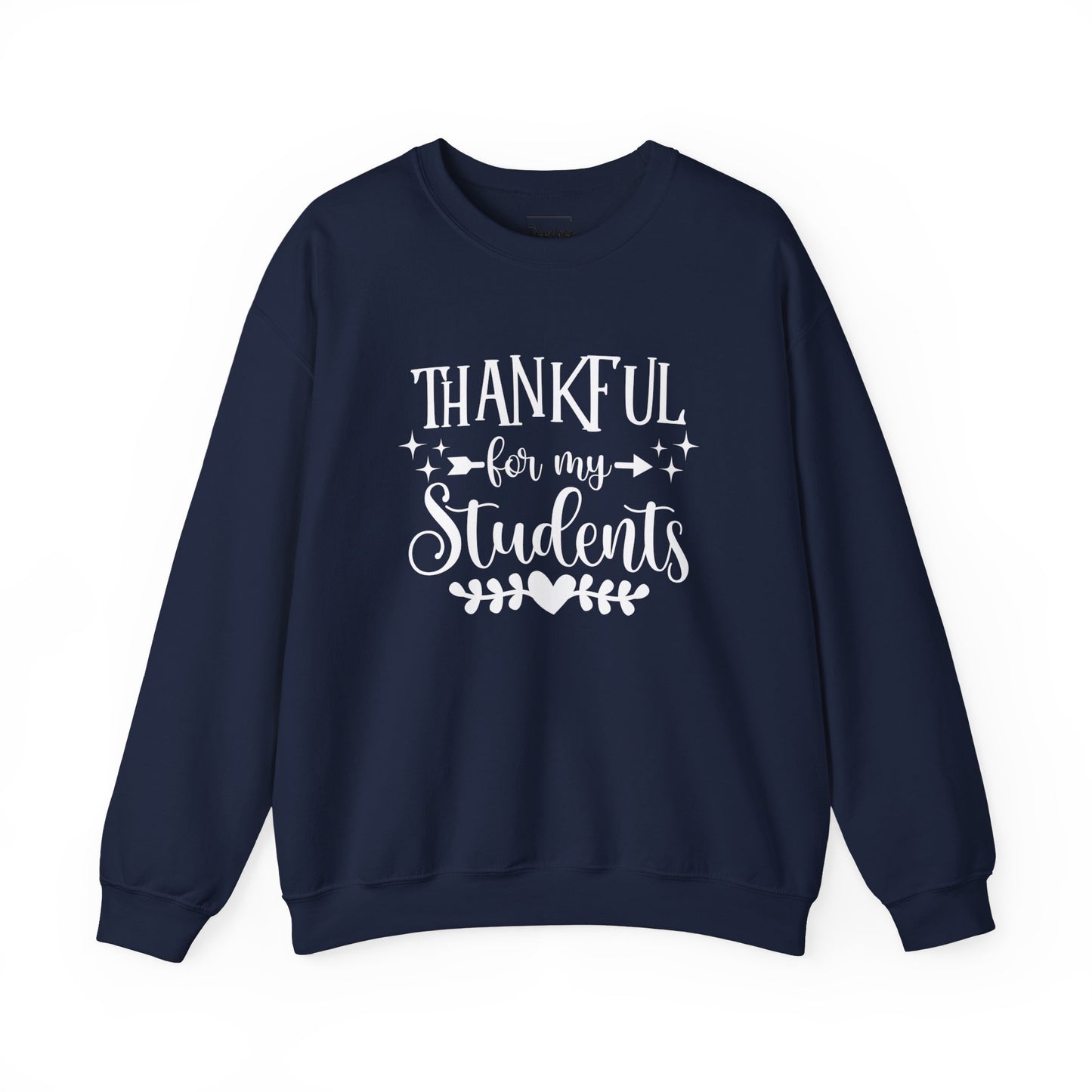 Thankful Students Sweatshirt