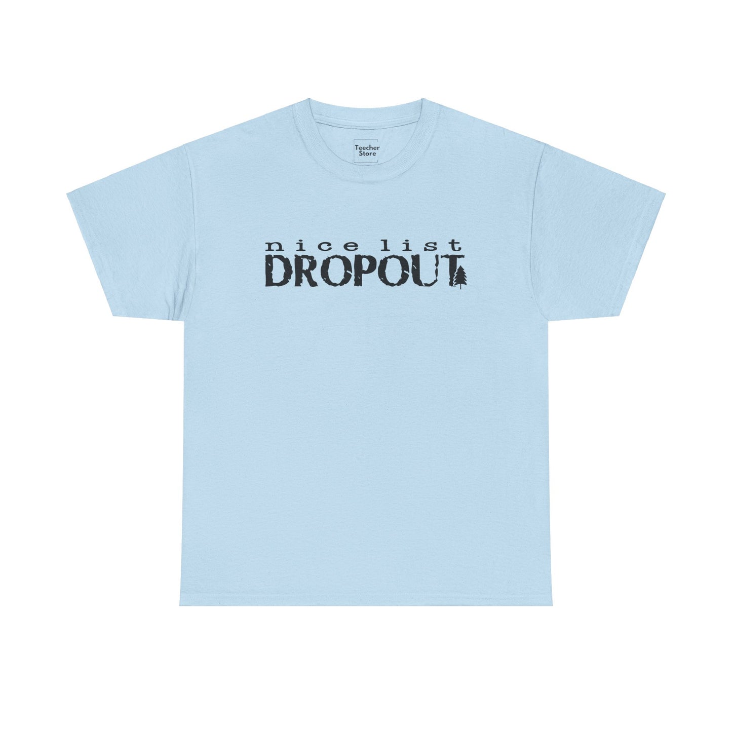 Nice List Dropout Tee-Shirt