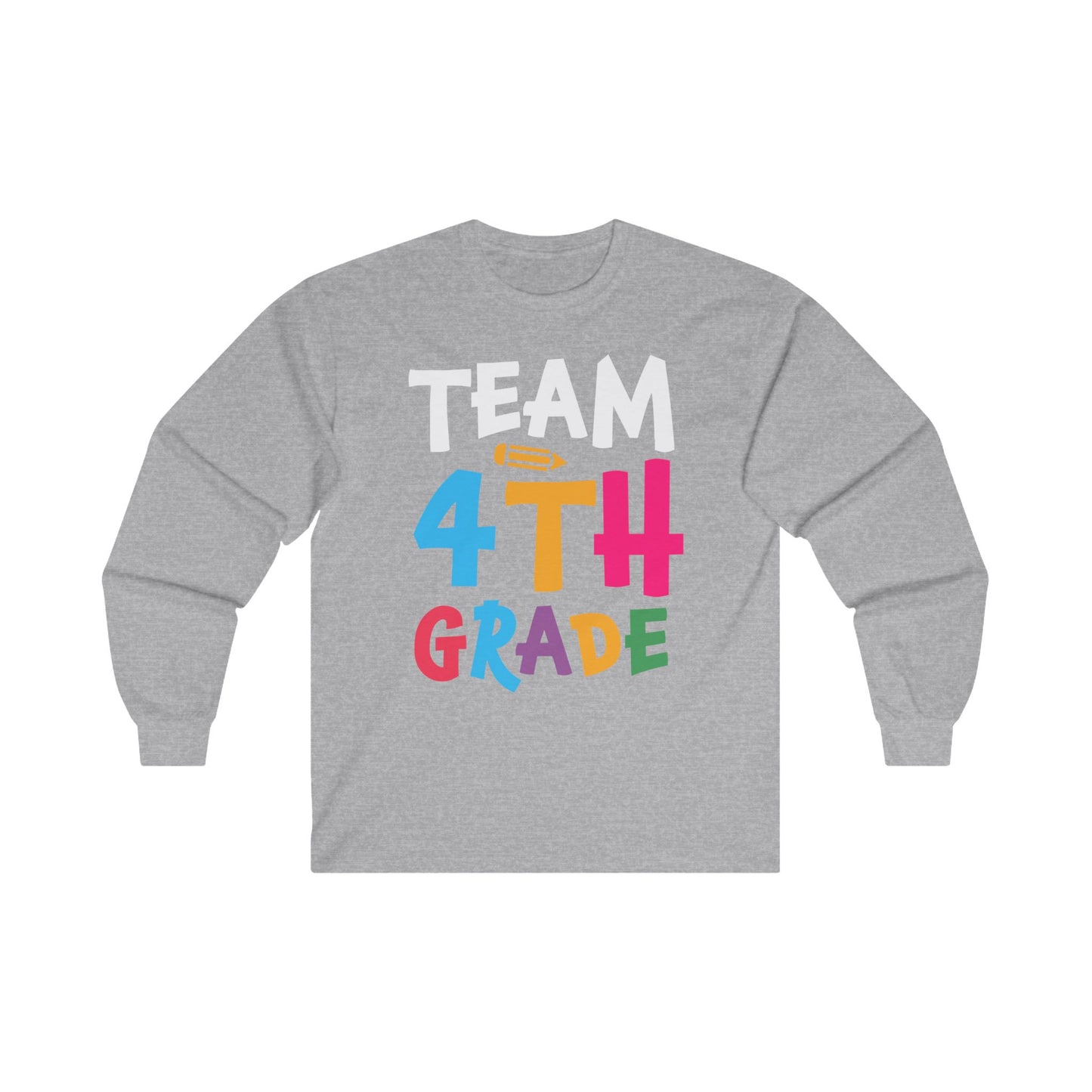 Team 4th Grade Long Sleeve Shirt