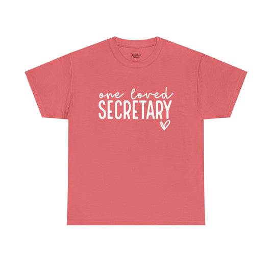 One Loved Secretary Tee-Shirt