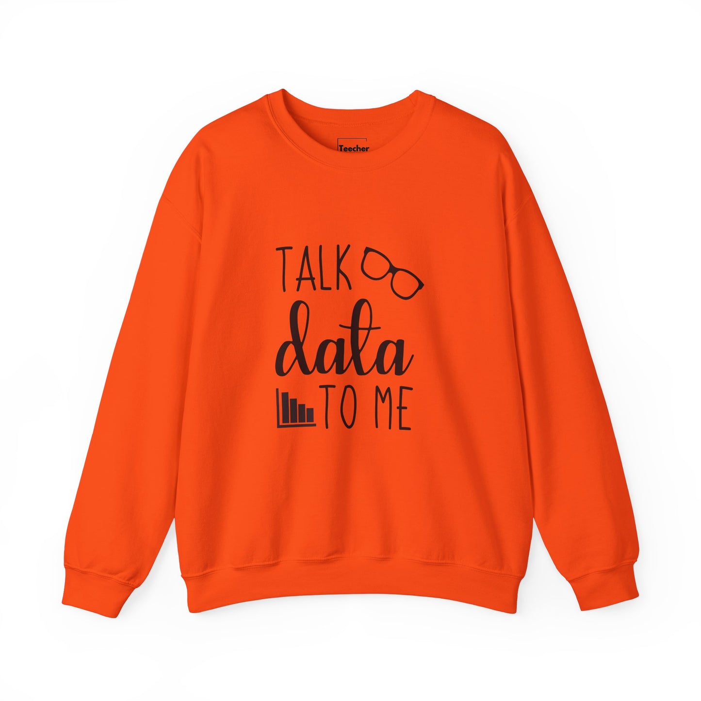 Talk Data Sweatshirt