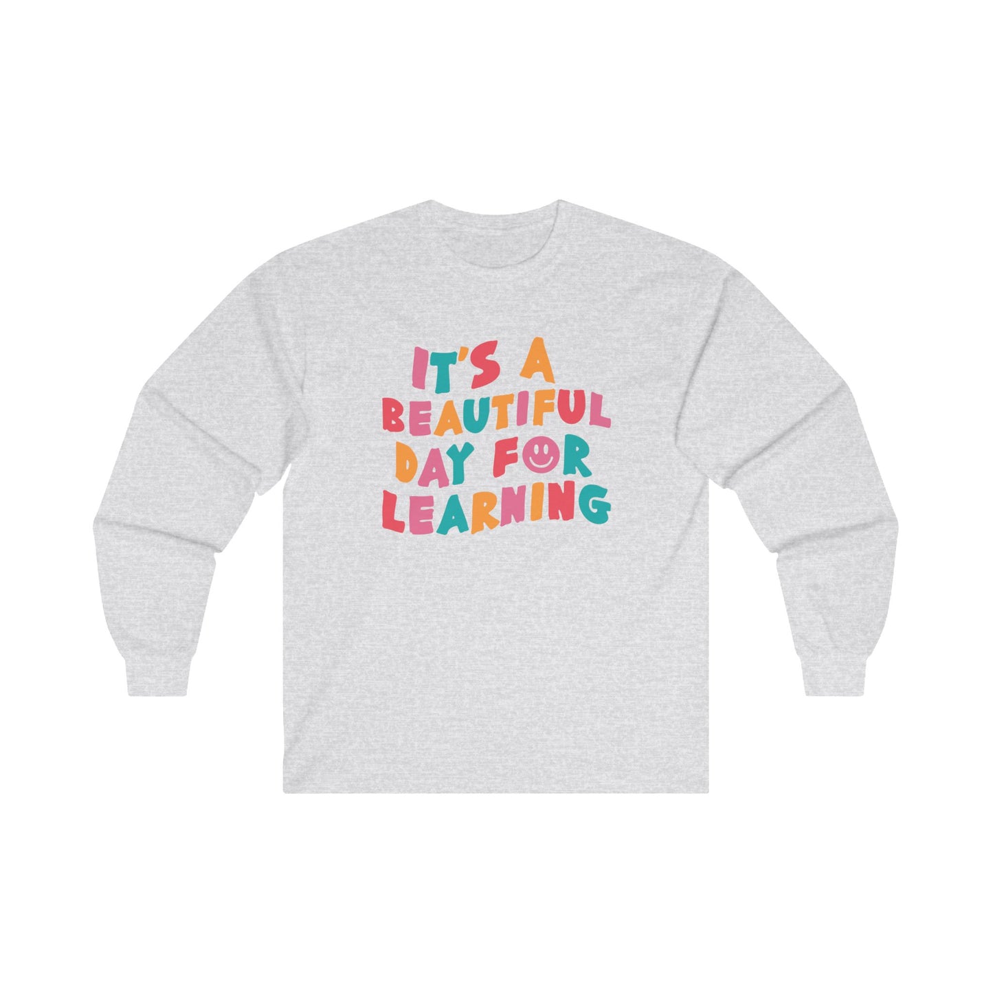 Beautiful Day Long Sleeve Shirt