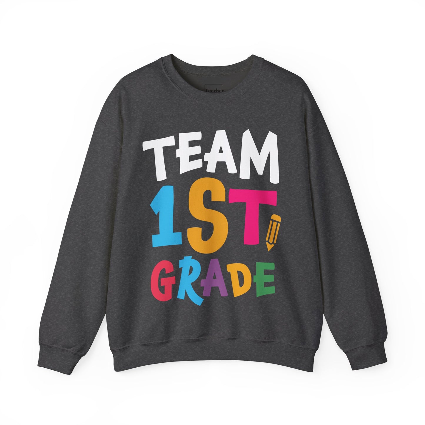 Team 1st Grade Sweatshirt