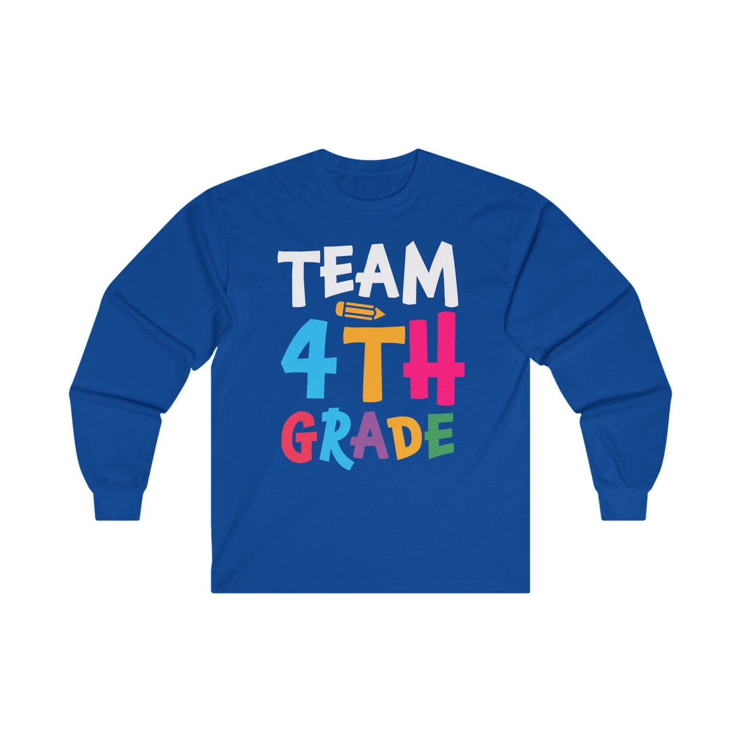 Team 4th Grade Long Sleeve Shirt