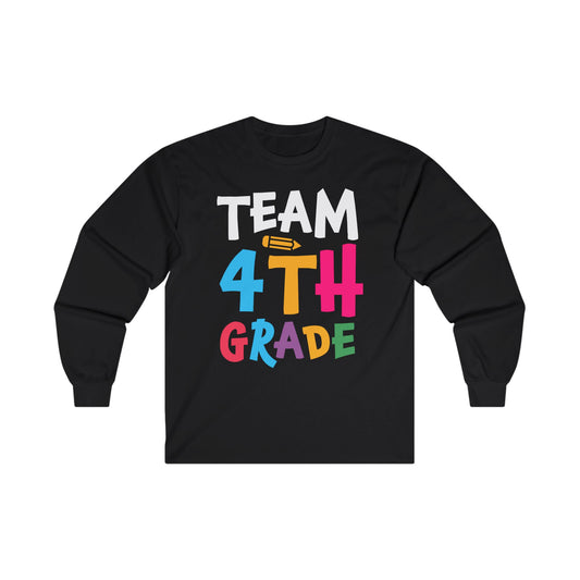 Team 4th Grade Long Sleeve Shirt