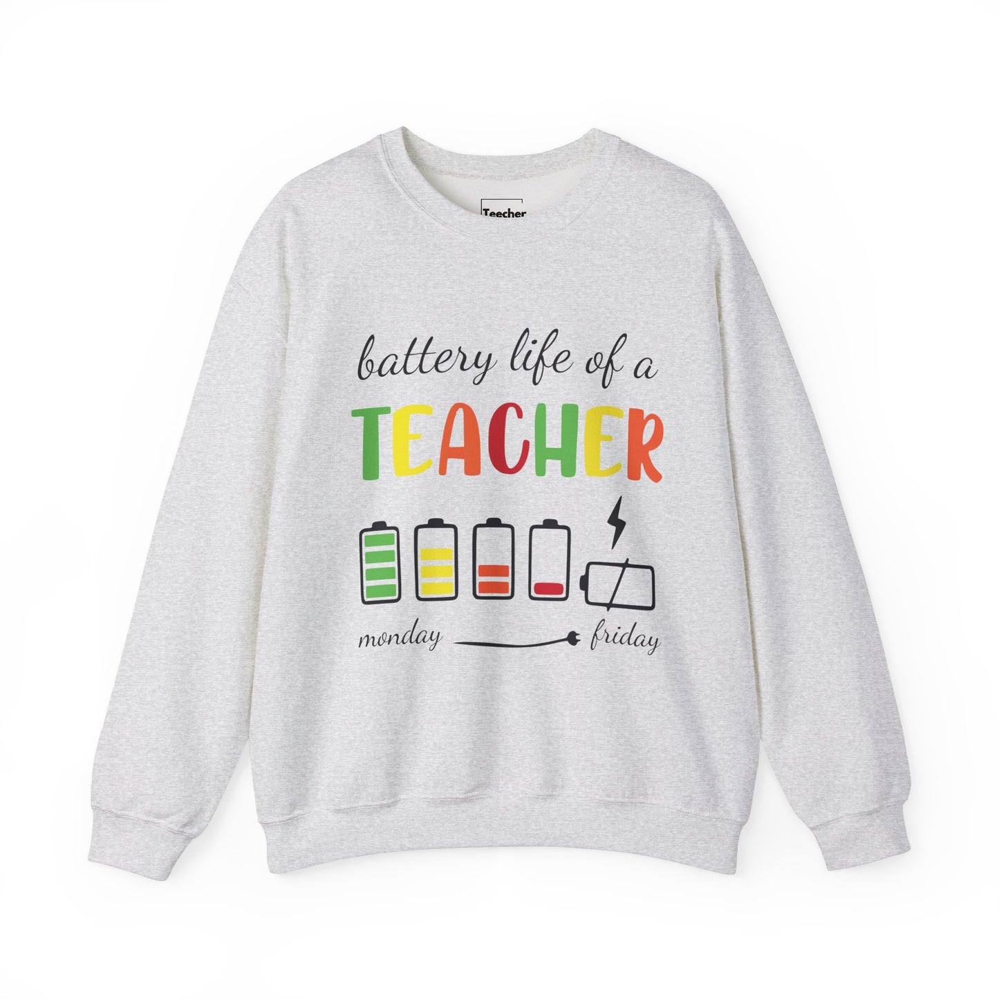 Battery Life Sweatshirt