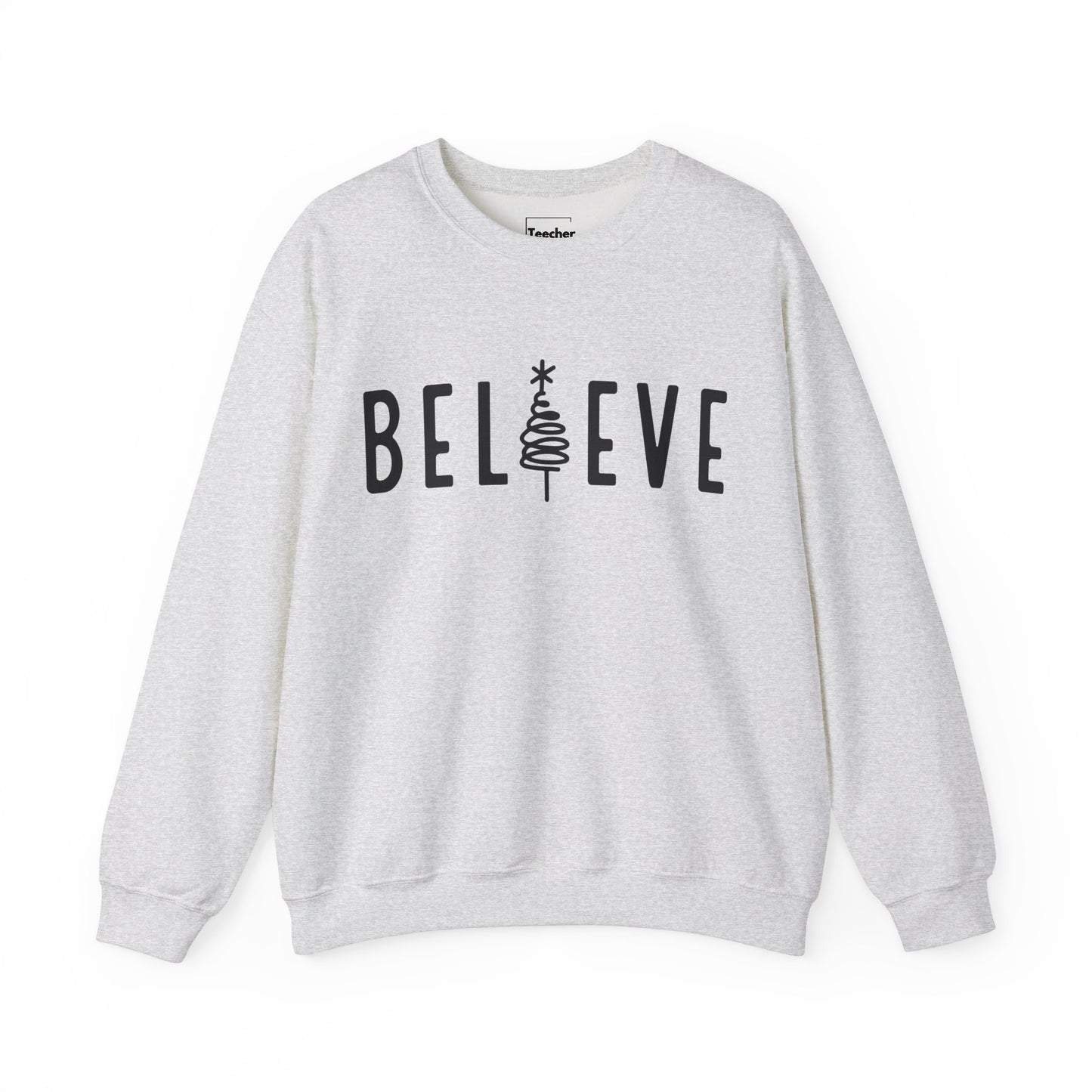 Believe Sweatshirt