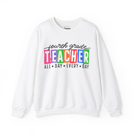 Fourth Grade All Day Sweatshirt