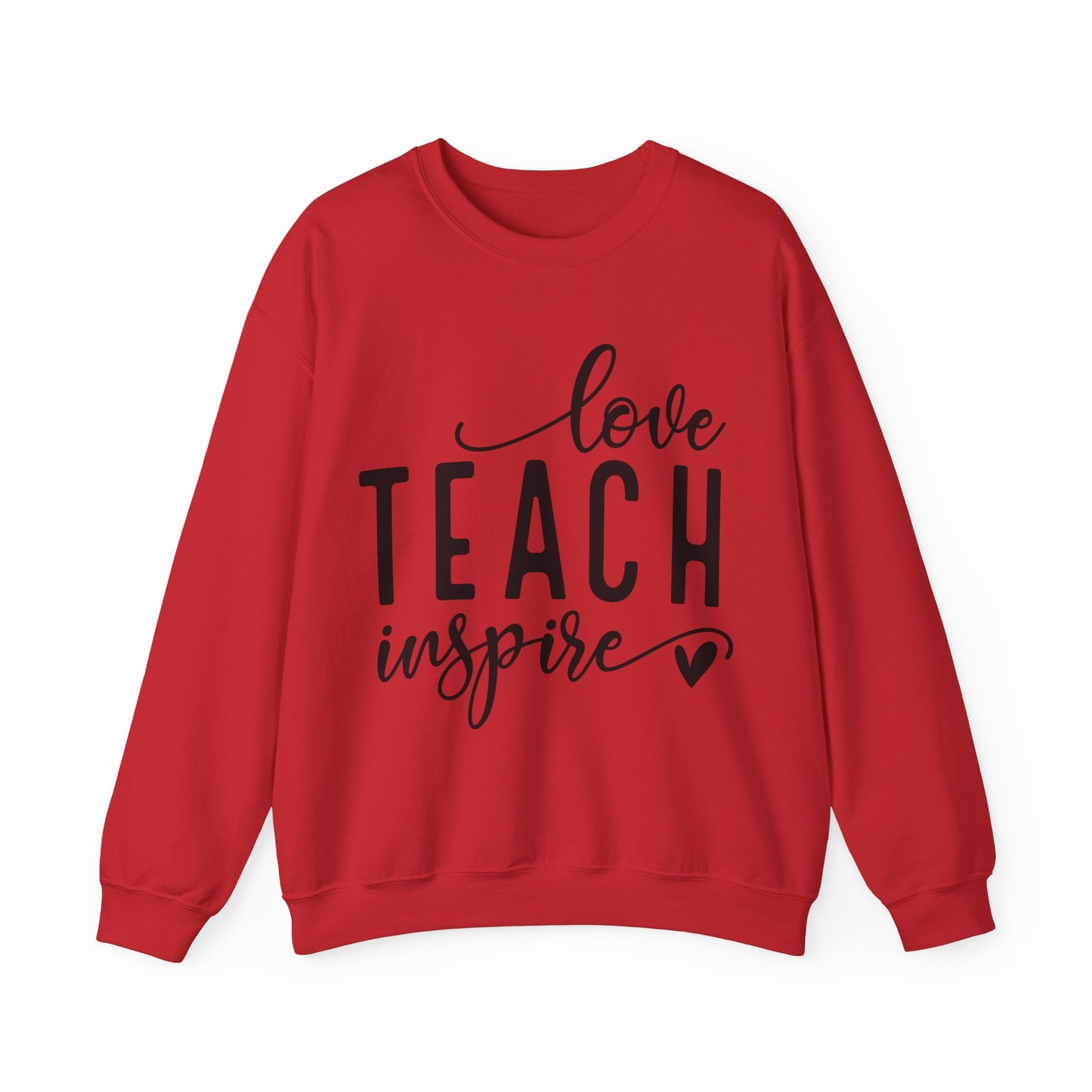 Love Teach Inspire Sweatshirt