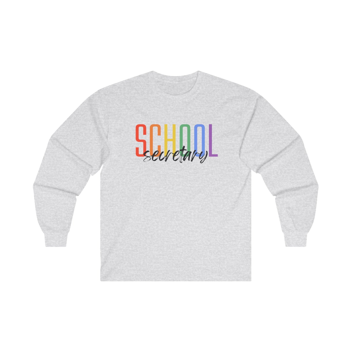 School Secretary Long Sleeve Shirt