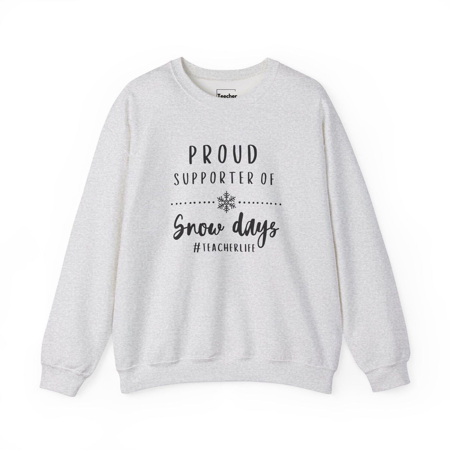 Snow Day Supporter Sweatshirt