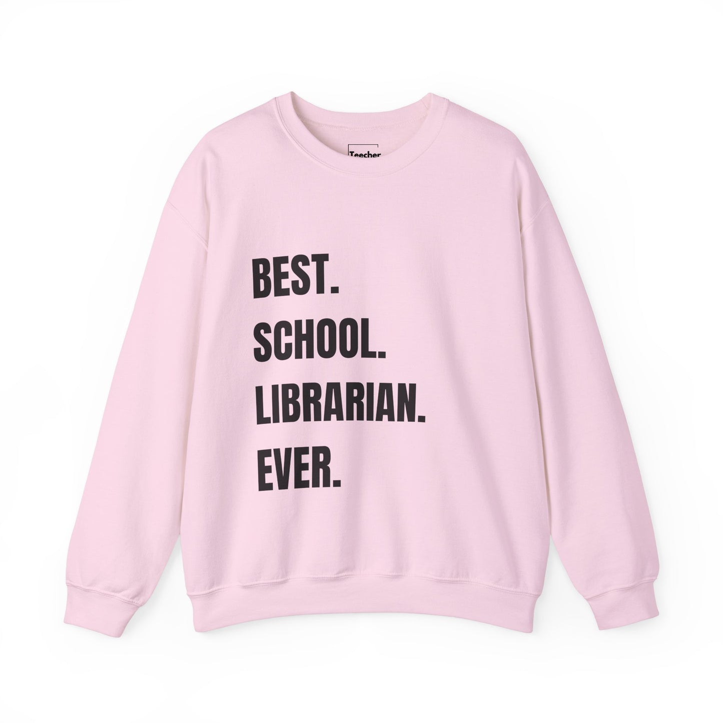 Best Librarian Sweatshirt