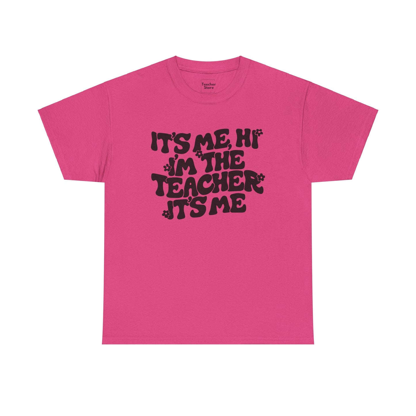 It's Me Hi Tee-Shirt