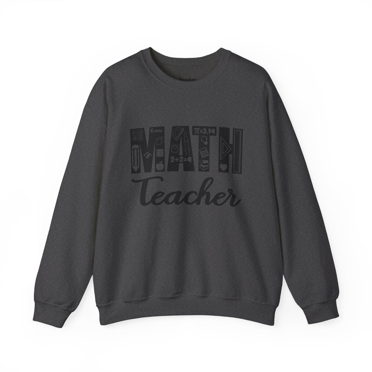 Math Teacher Sweatshirt