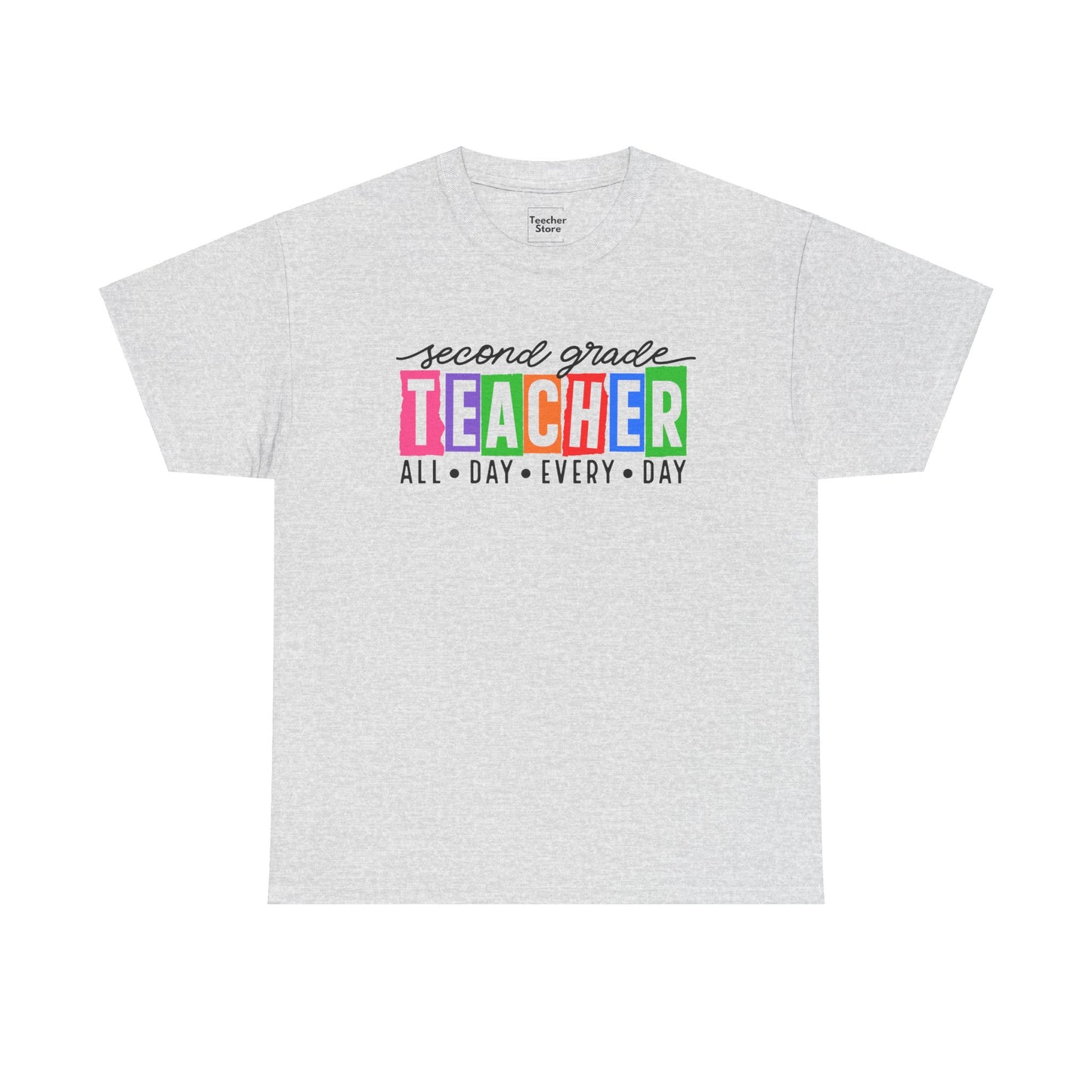 Second Grade All Day Tee-Shirt