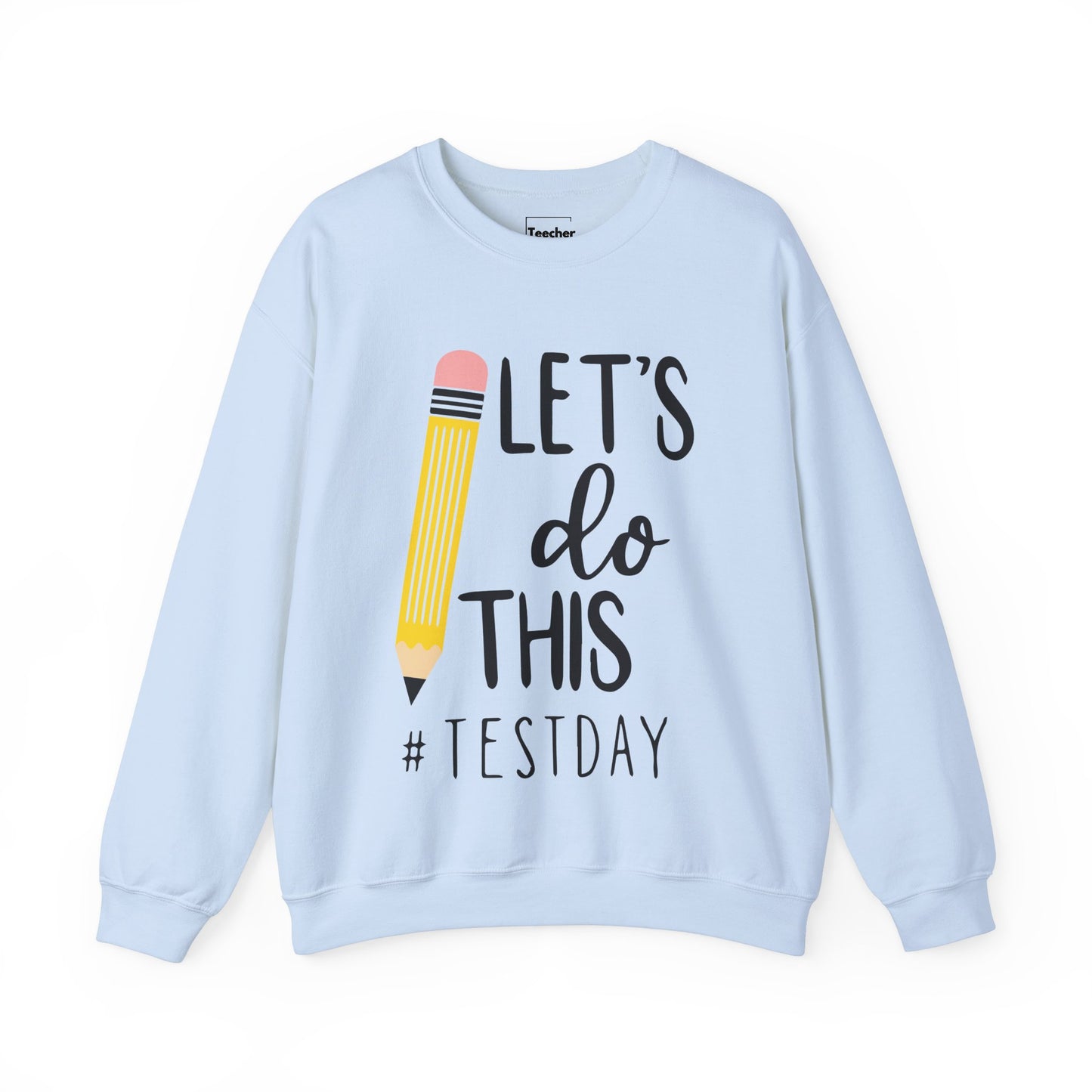 Let's Do This Sweatshirt