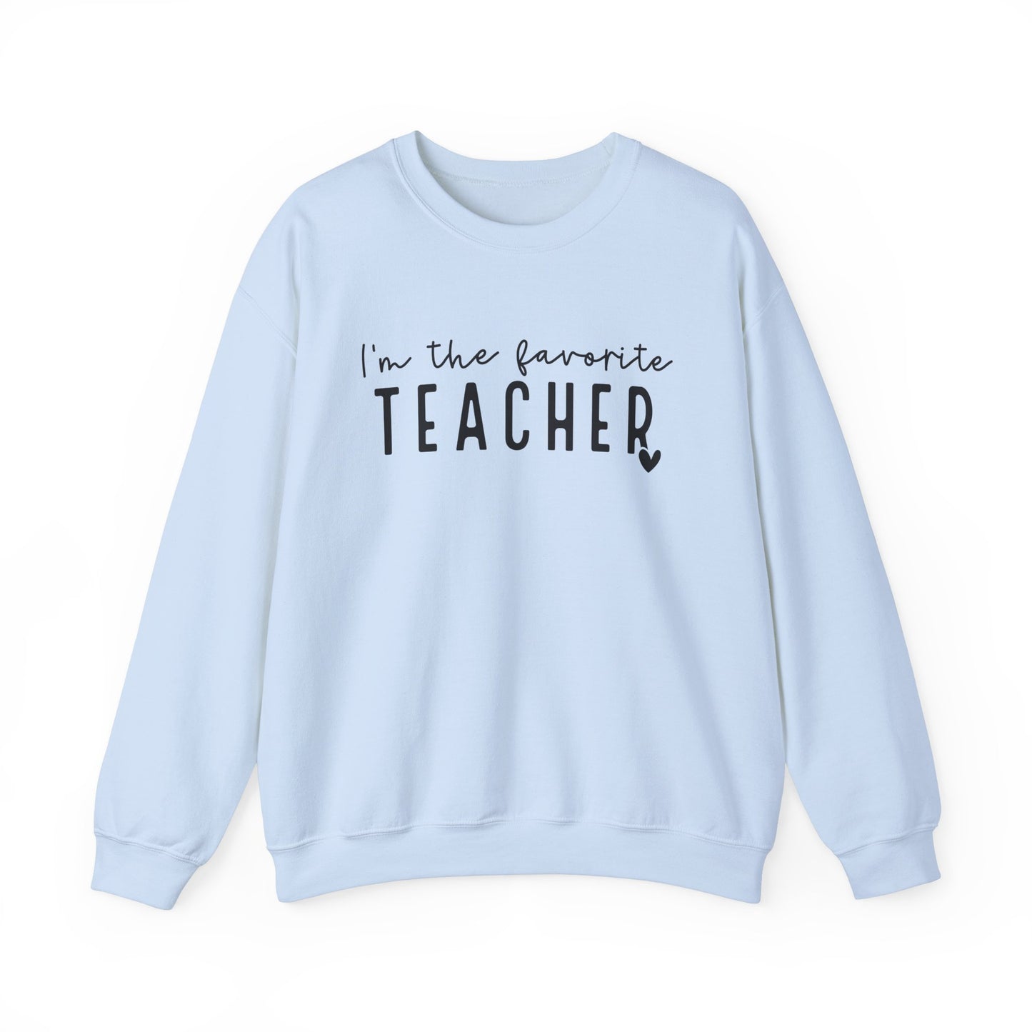 Favorite Teacher Sweatshirt