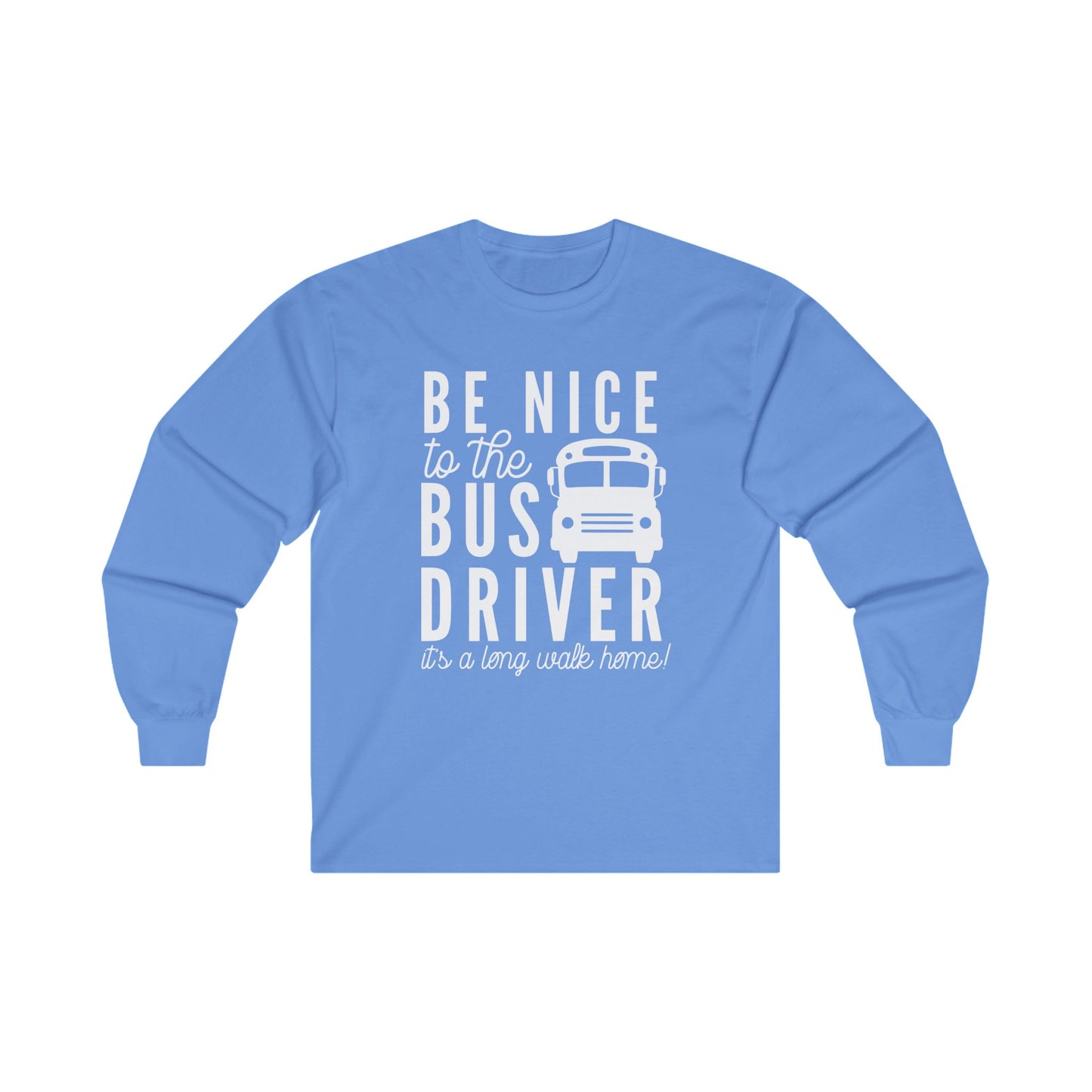 Be Nice Long Sleeve Shirt