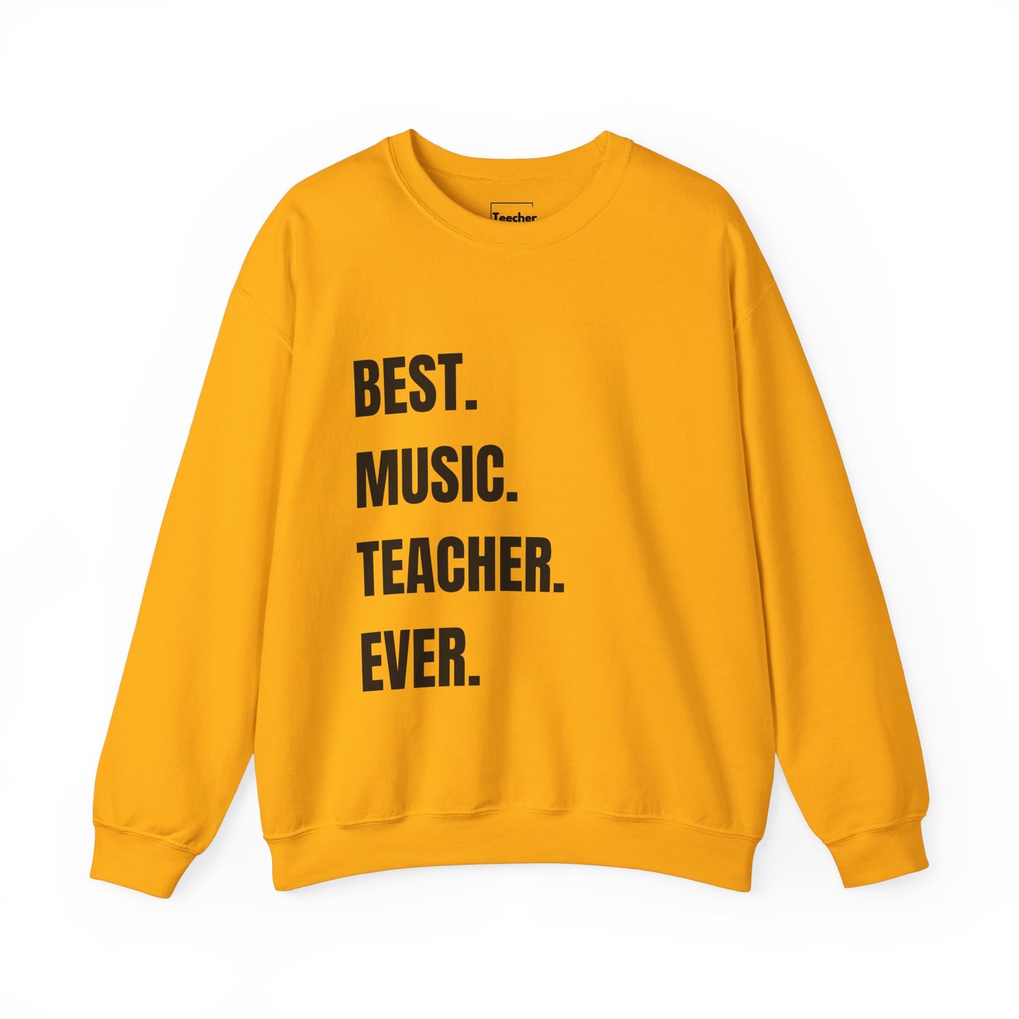 Best Music Teacher Sweatshirt