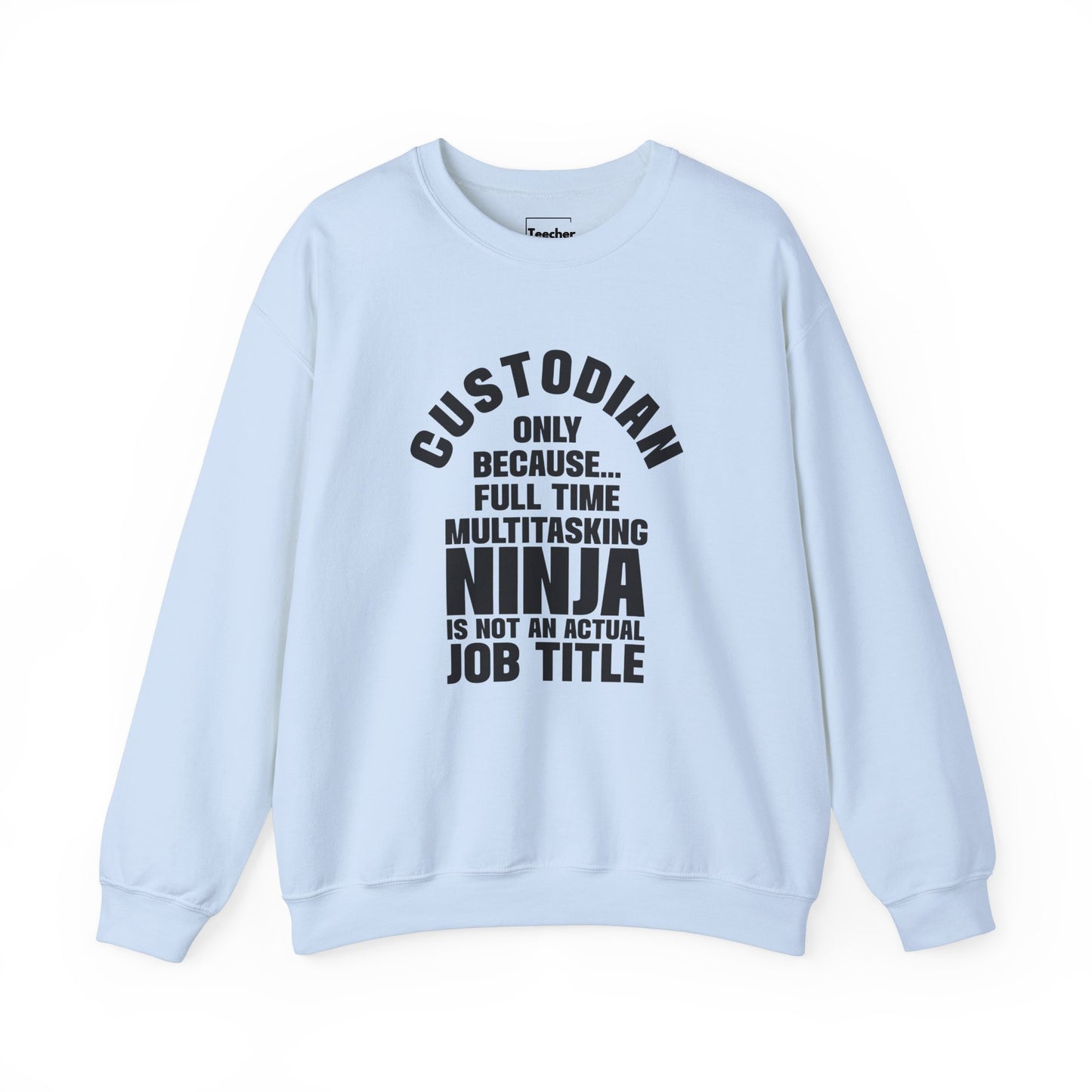 Custodian Ninja Sweatshirt