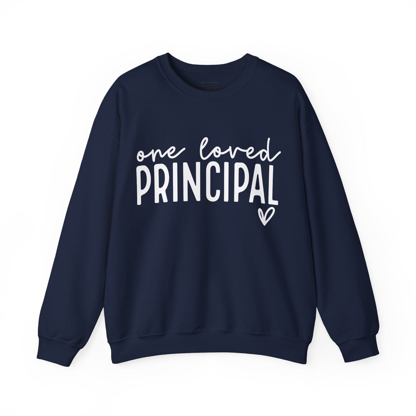 Loved Principal Sweatshirt