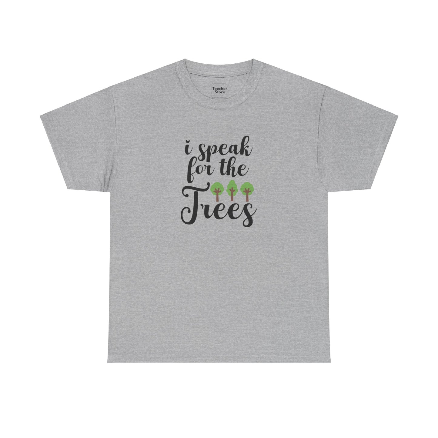 Speak For The Trees Tee-Shirt