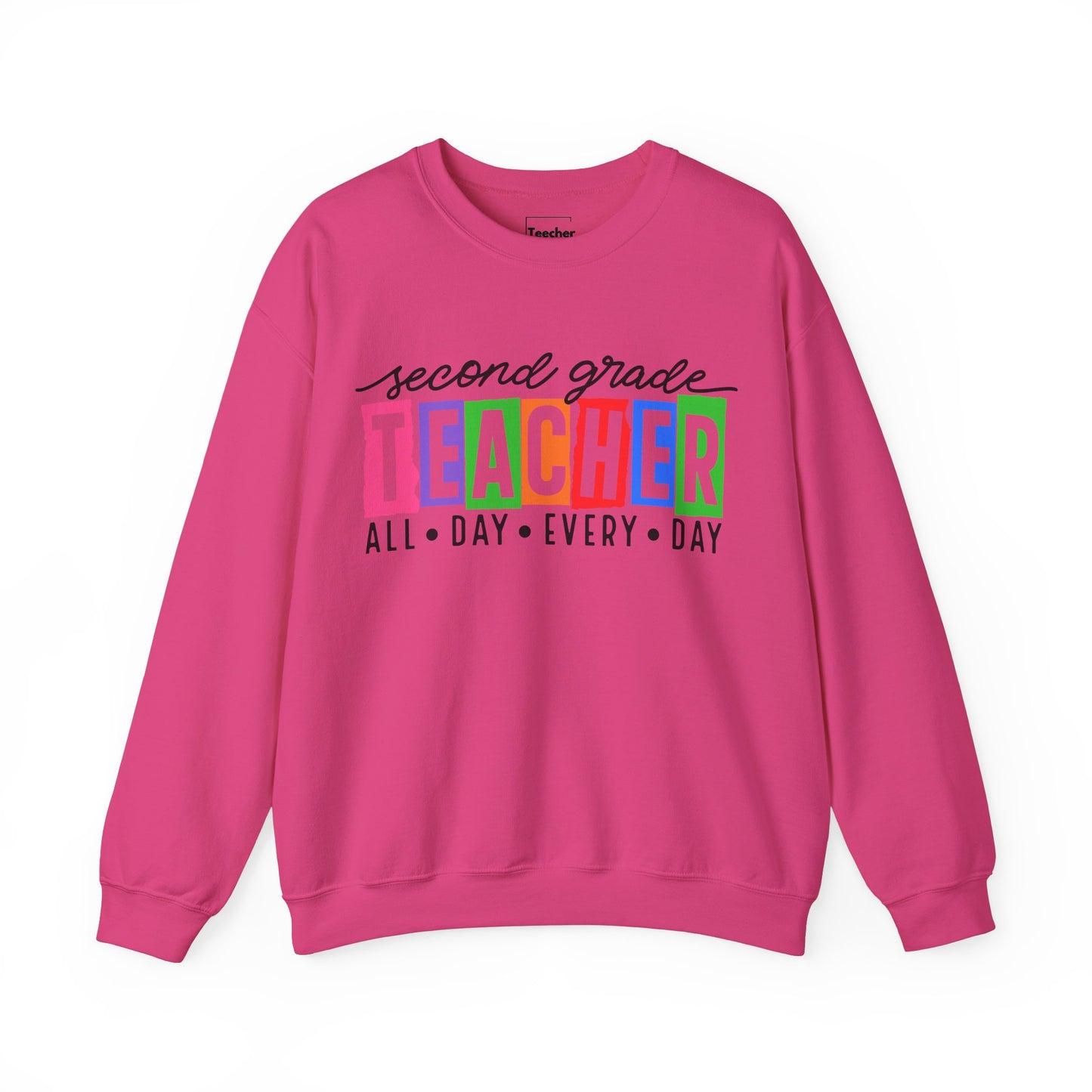 Second Grade All Day Sweatshirt