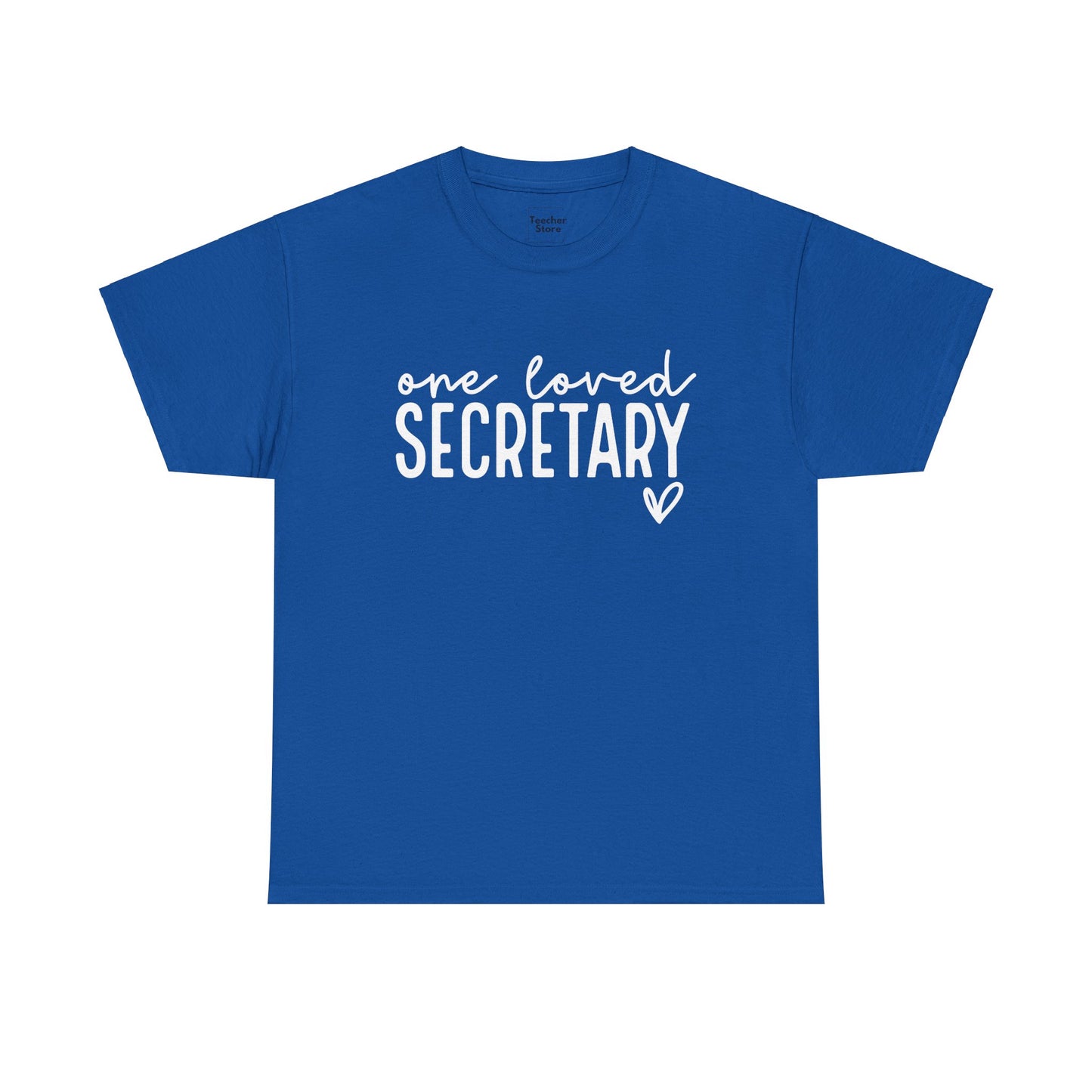 One Loved Secretary Tee-Shirt