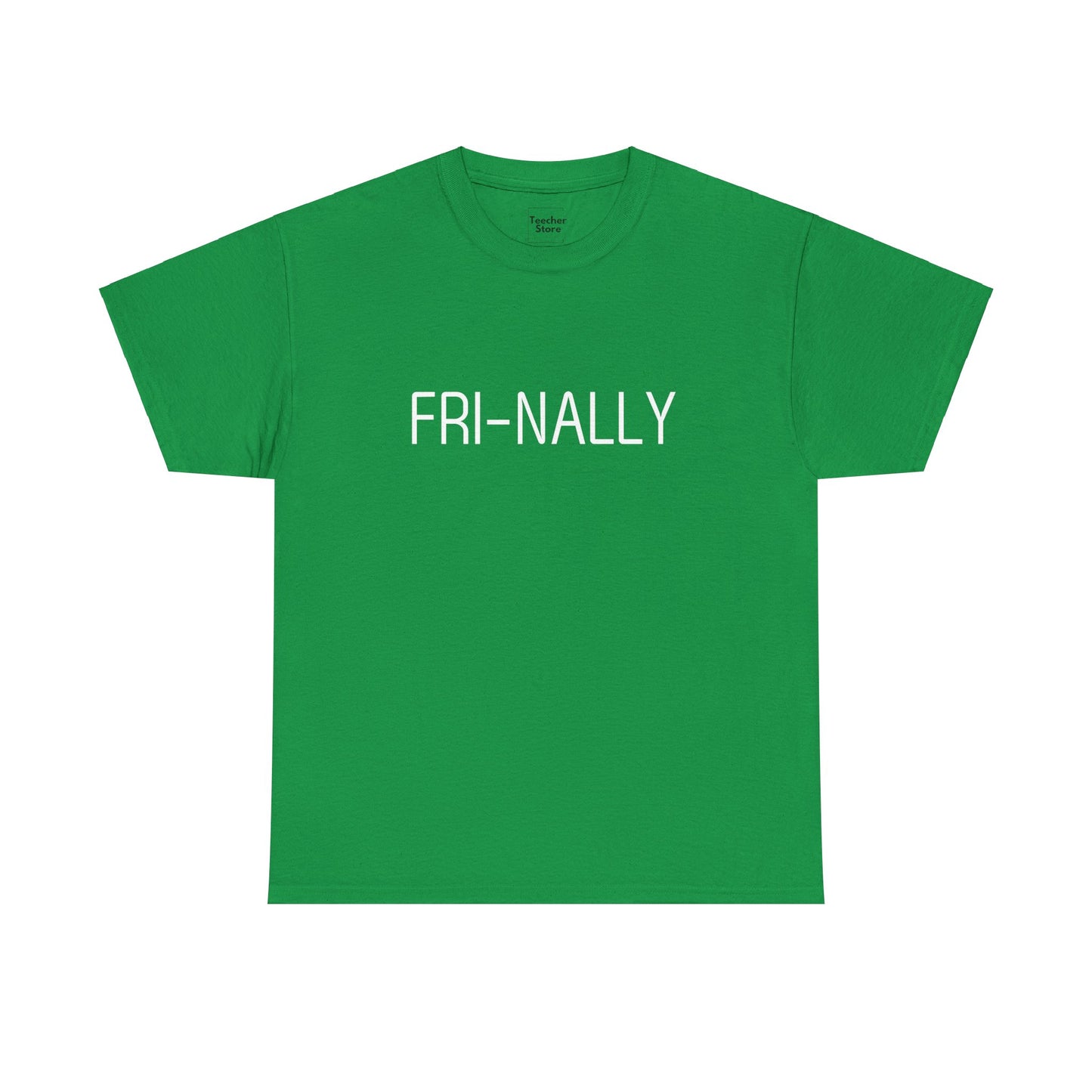 FRI-NALLY Tee-shirt