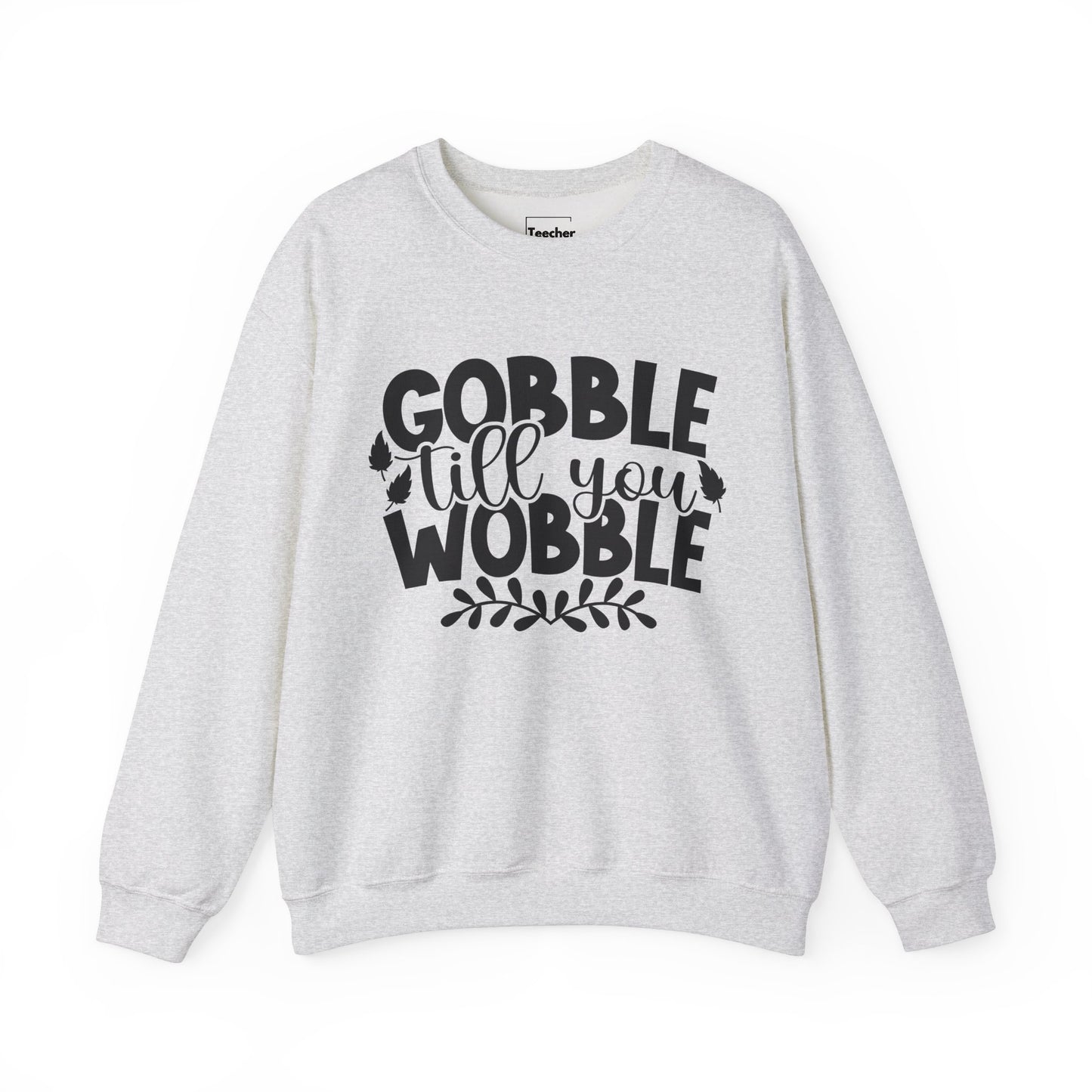 Gobble Sweatshirt