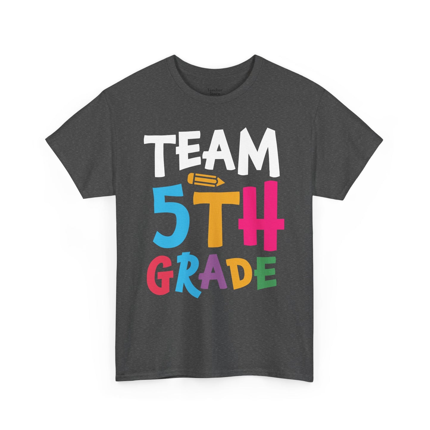 Team 5th Grade Tee-Shirt