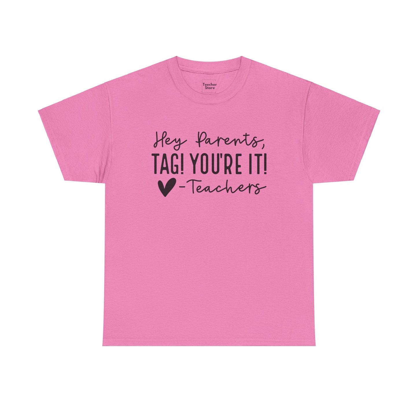 Tag You're It Tee-Shirt