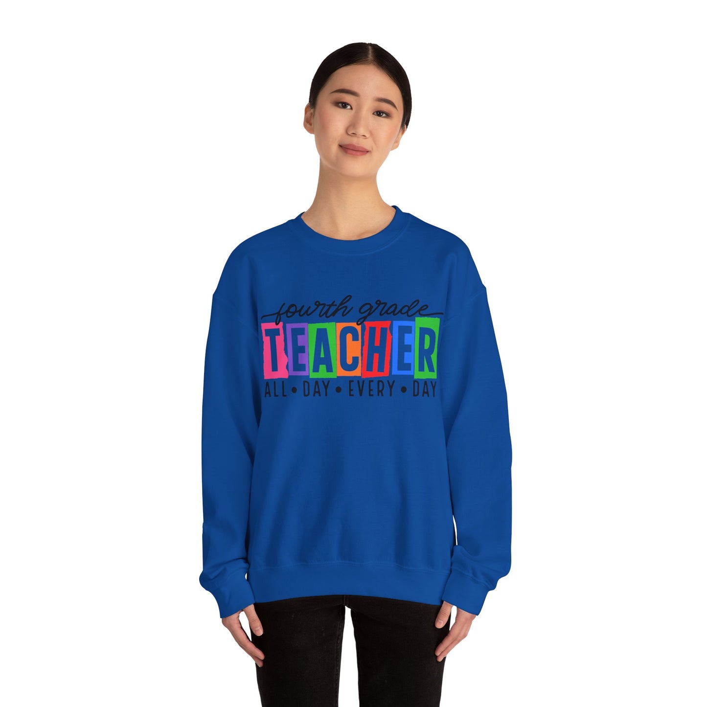 Fourth Grade All Day Sweatshirt