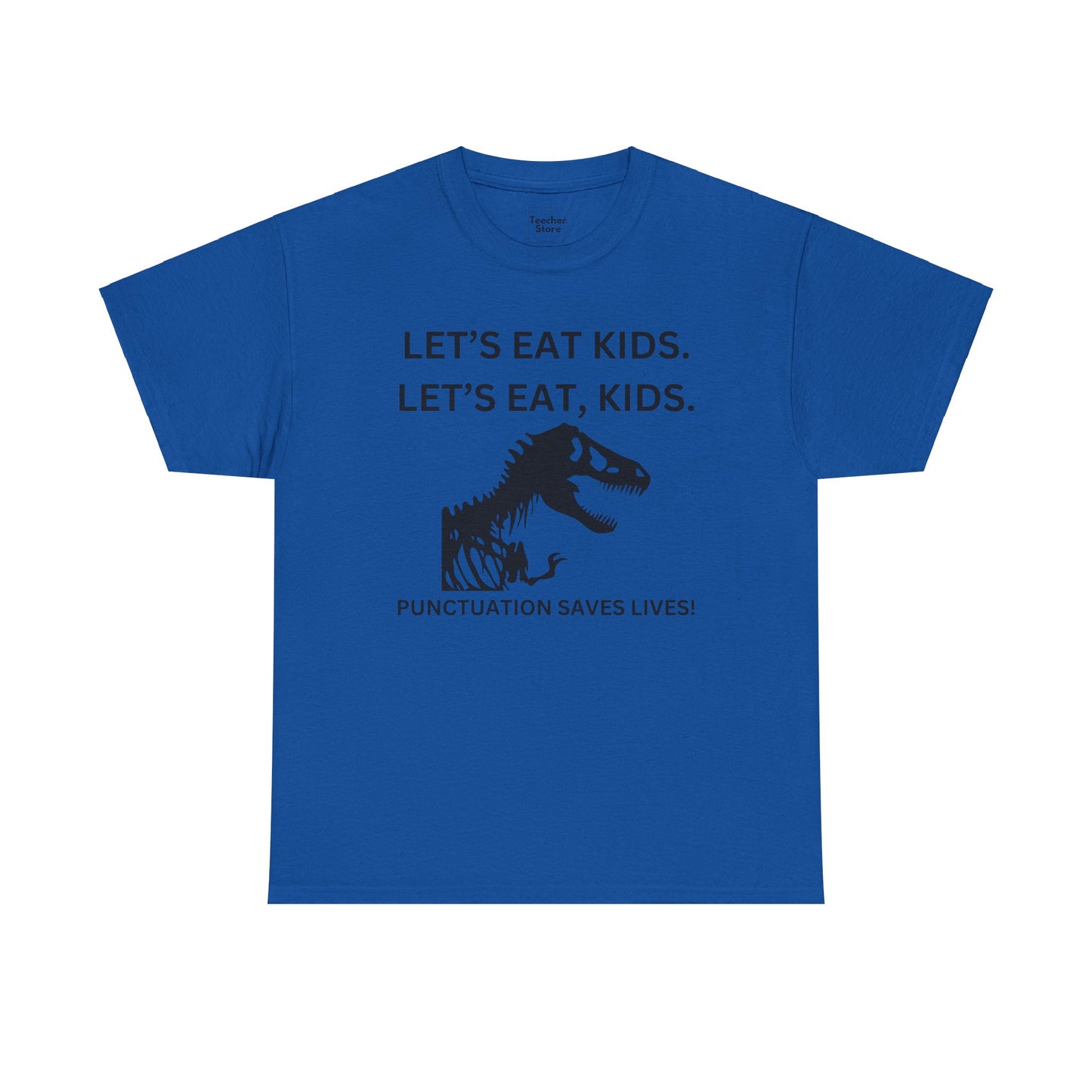 Let's Eat Kids Tee-Shirt