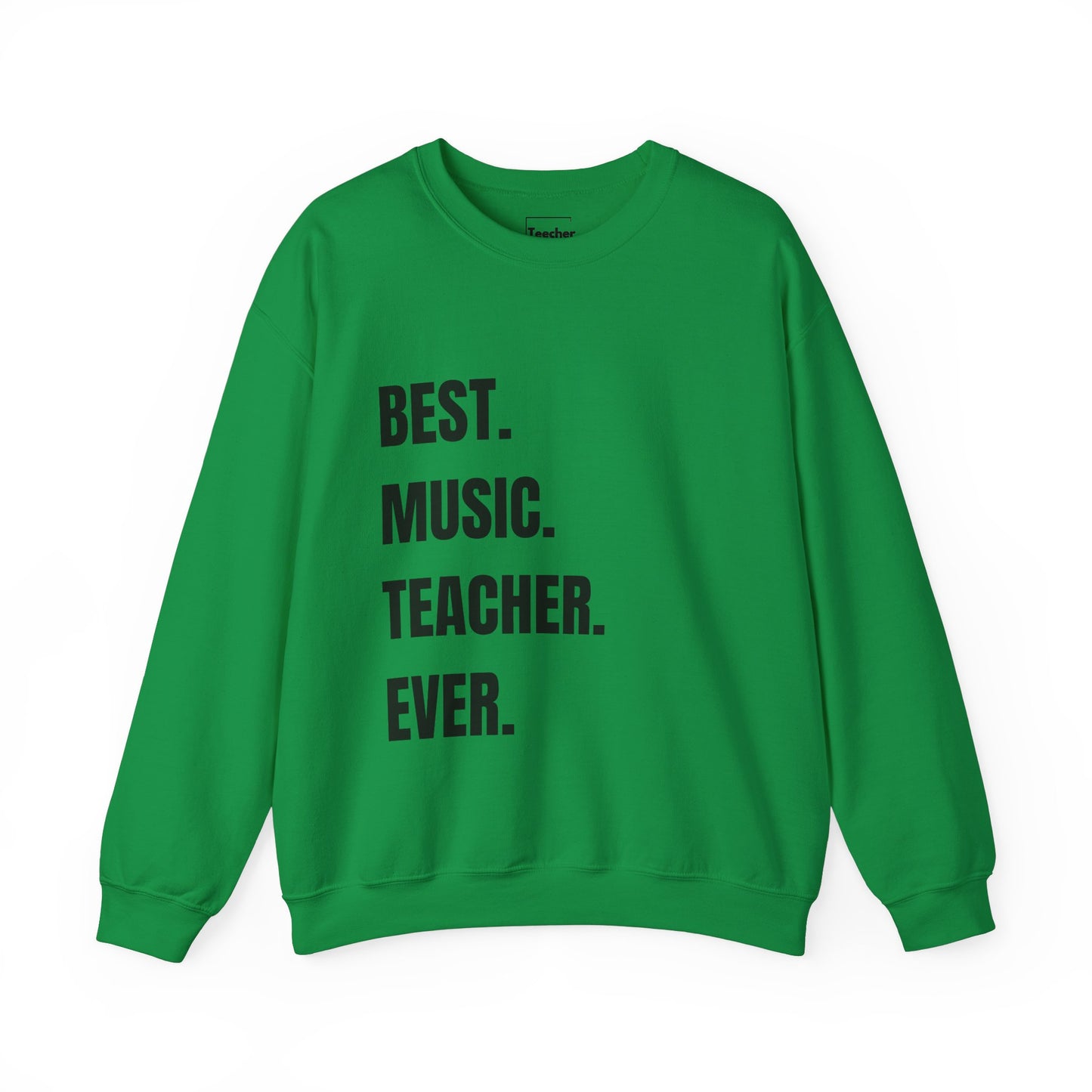 Best Music Teacher Sweatshirt