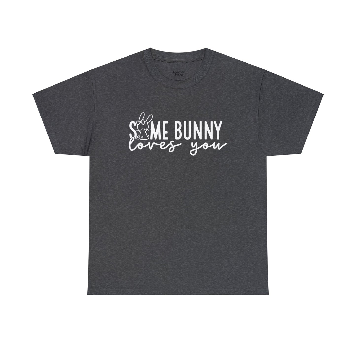 Some Bunny Tee-Shirt
