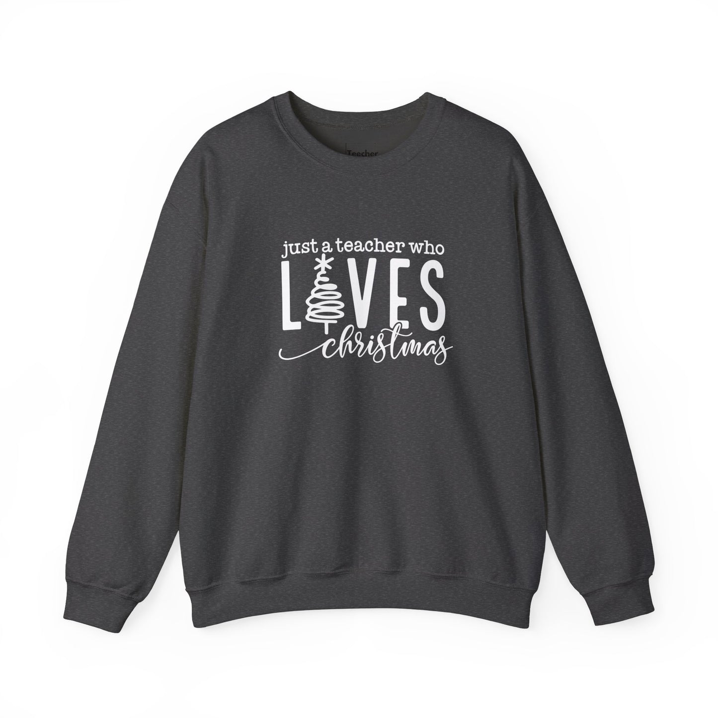 Teacher Loves Christmas Sweatshirt