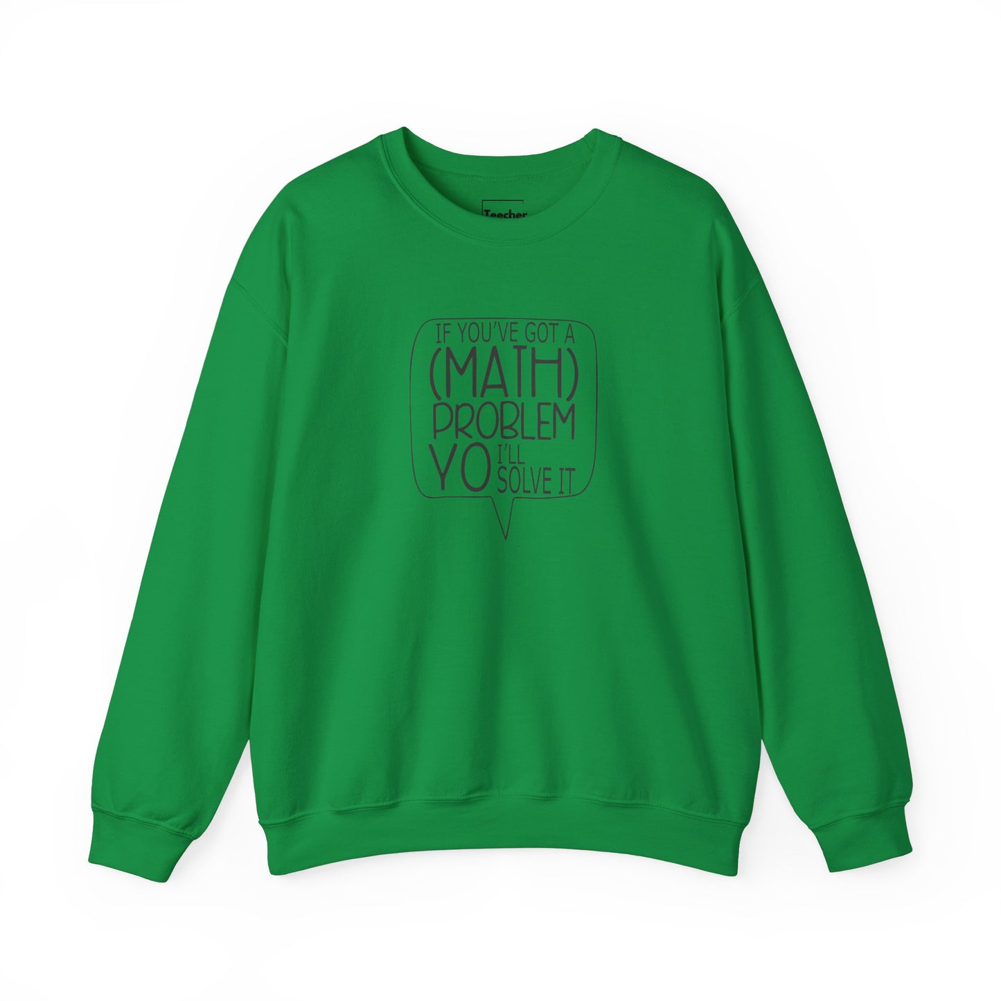 Math Problem Sweatshirt