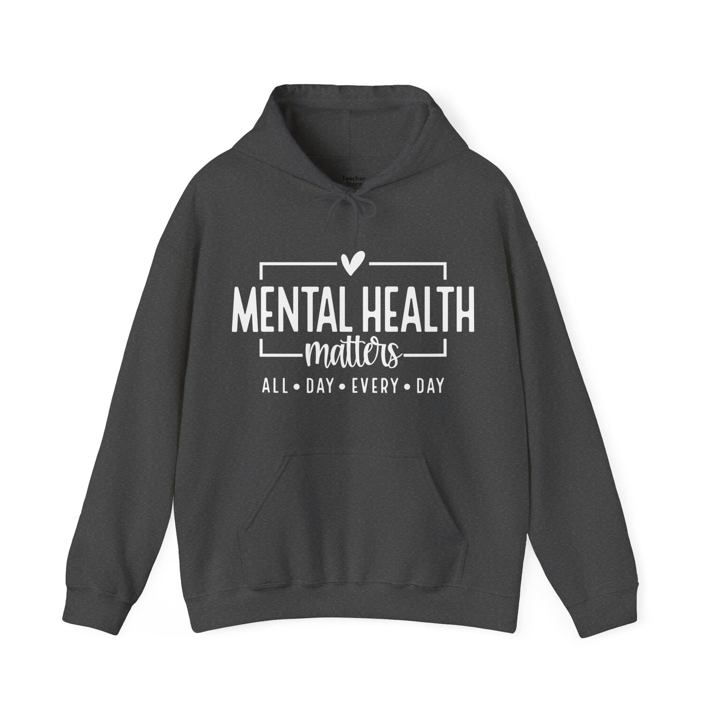 Mental Health All Day Hooded Sweatshirt