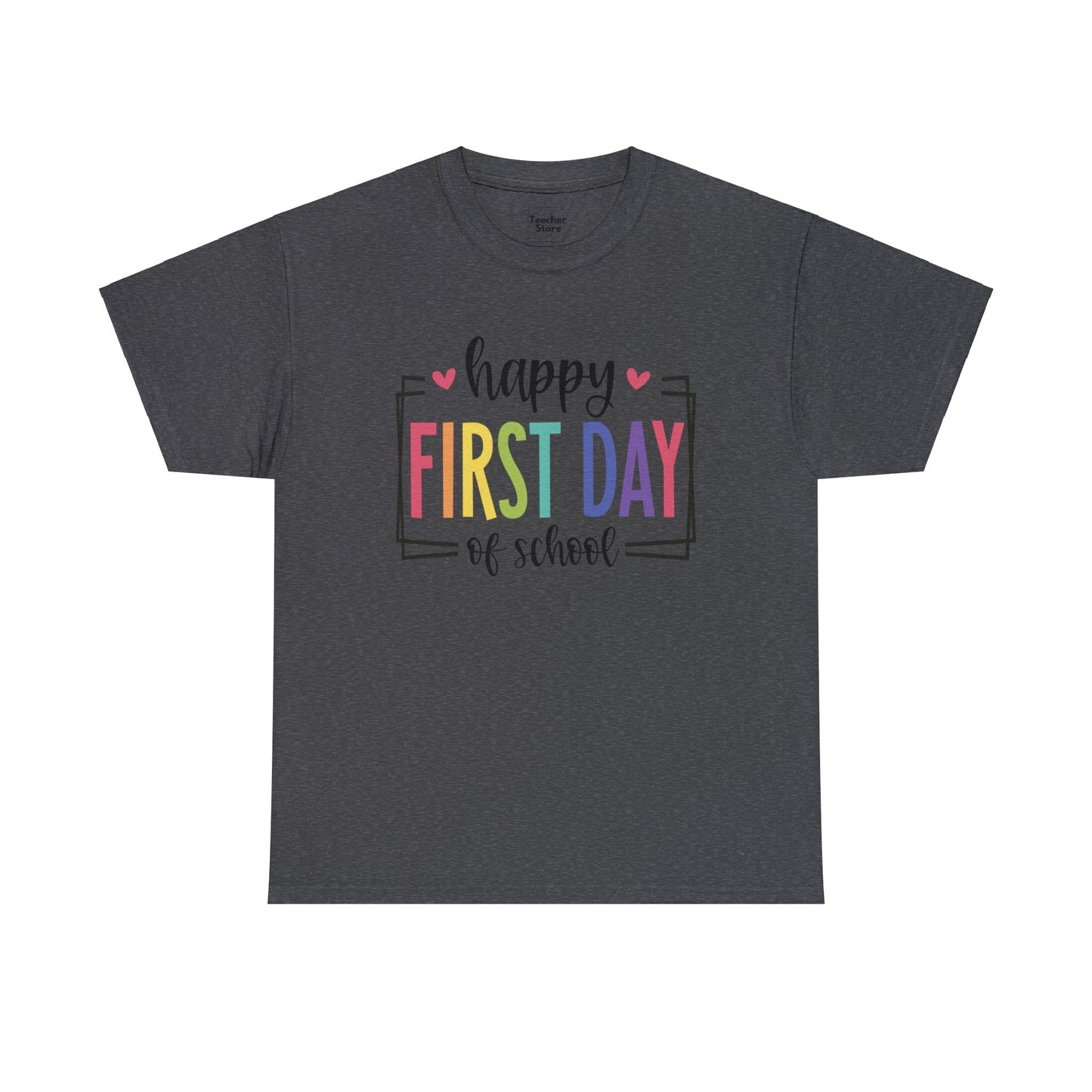 Happy First Day Tee-Shirt