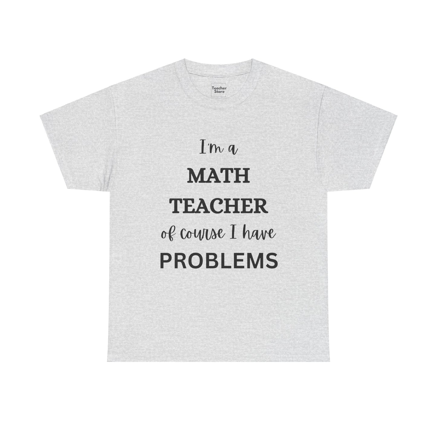 Problems Tee-Shirt