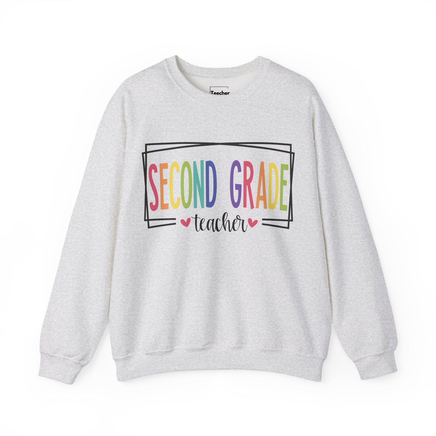 Second Grade Teacher Sweatshirt