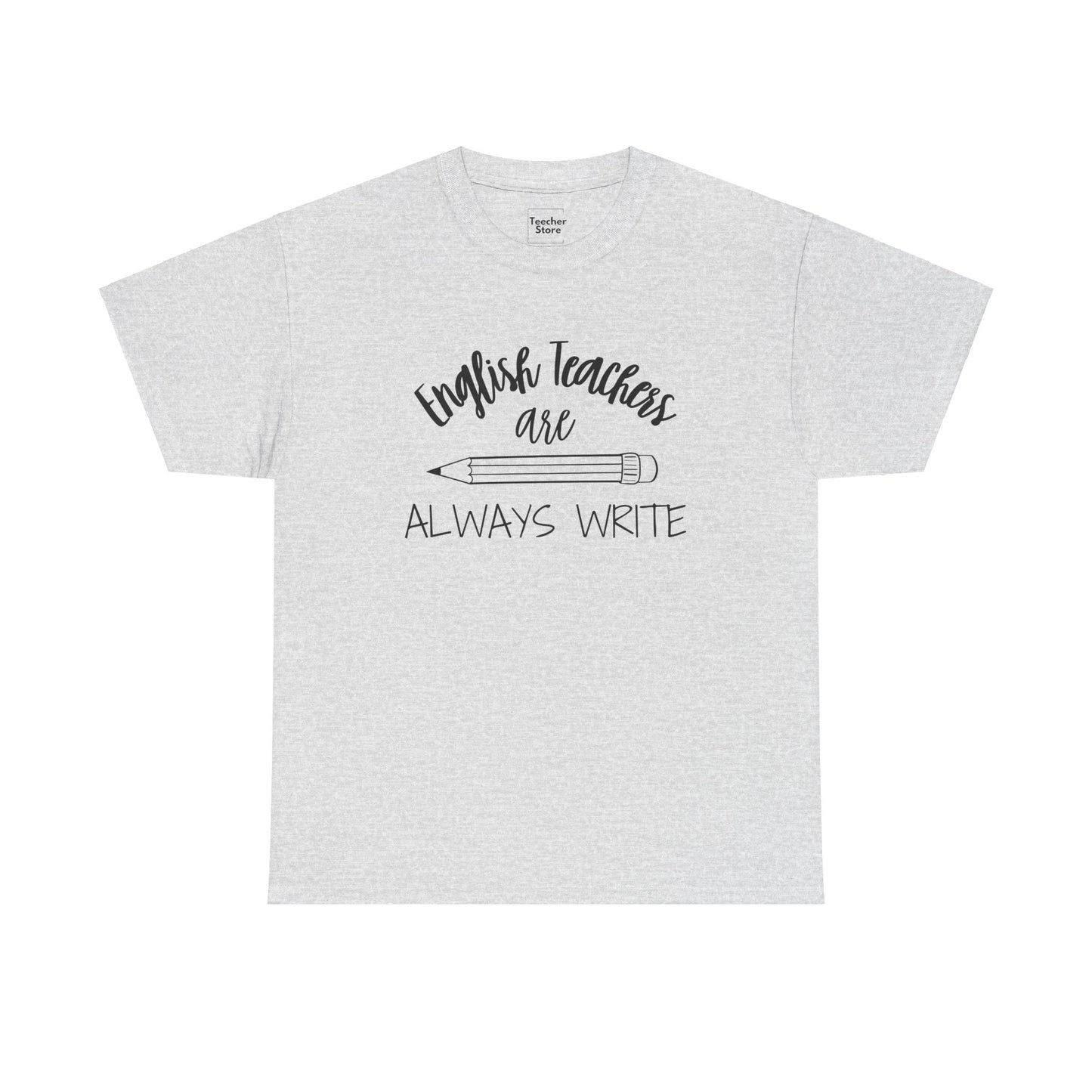 Always Write Tee-Shirt