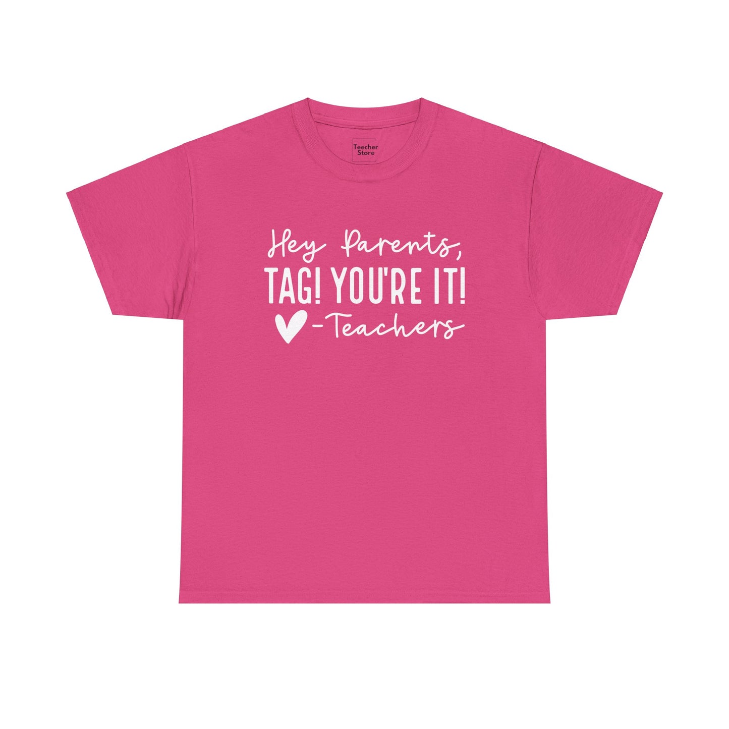 Tag You're It Tee-Shirt