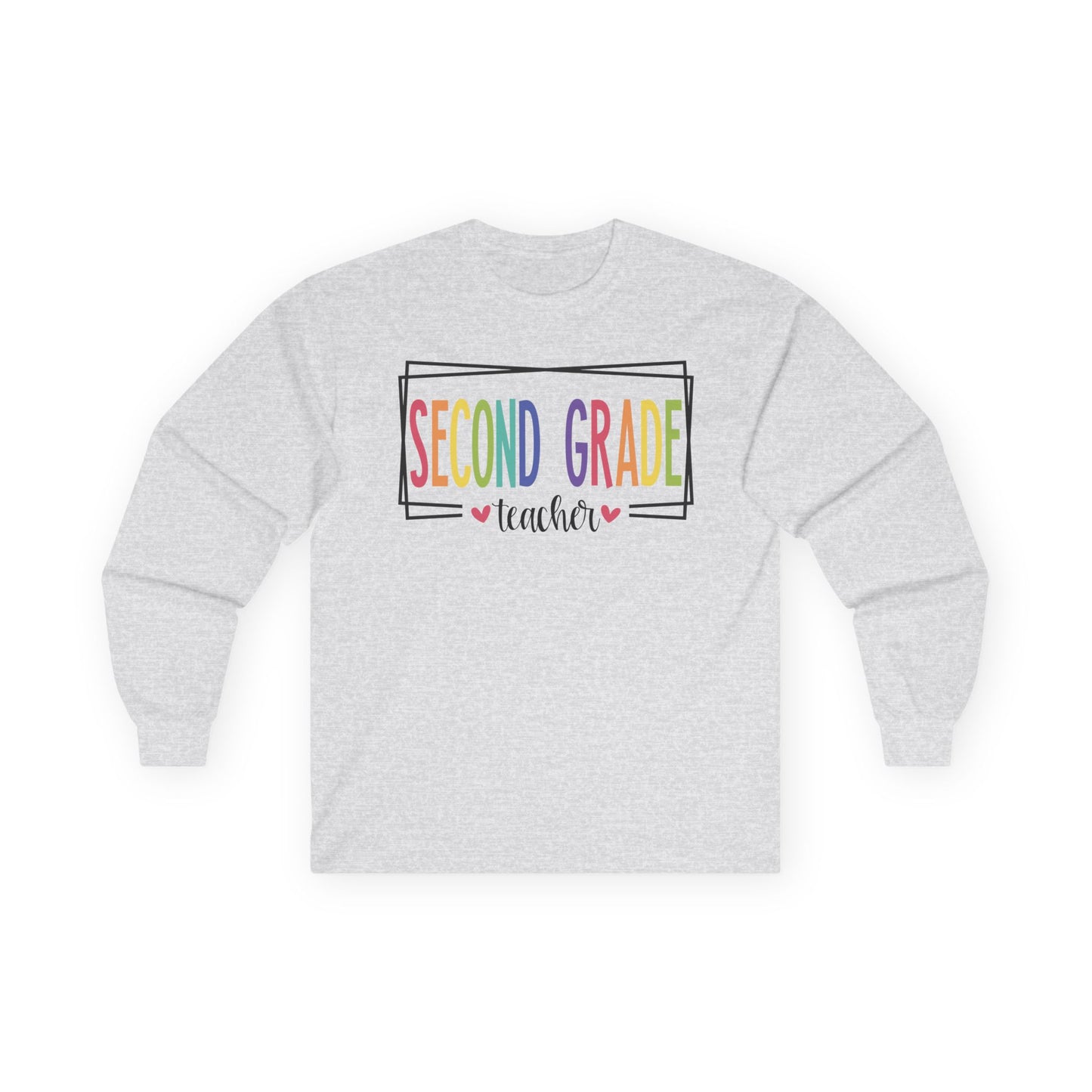 Second Grade Teacher Long Sleeve Shirt