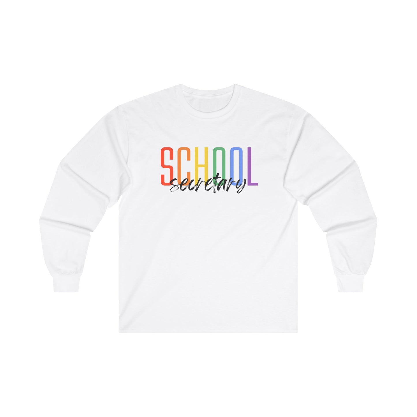 School Secretary Long Sleeve Shirt