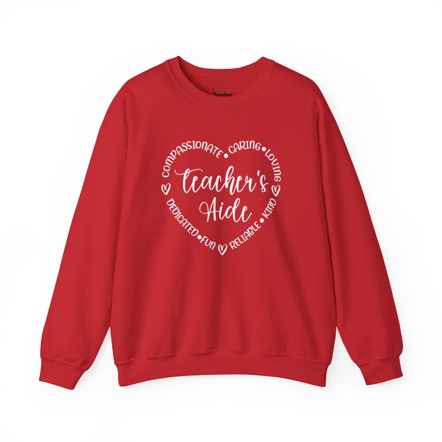 Word Heart Teacher Aide Sweatshirt